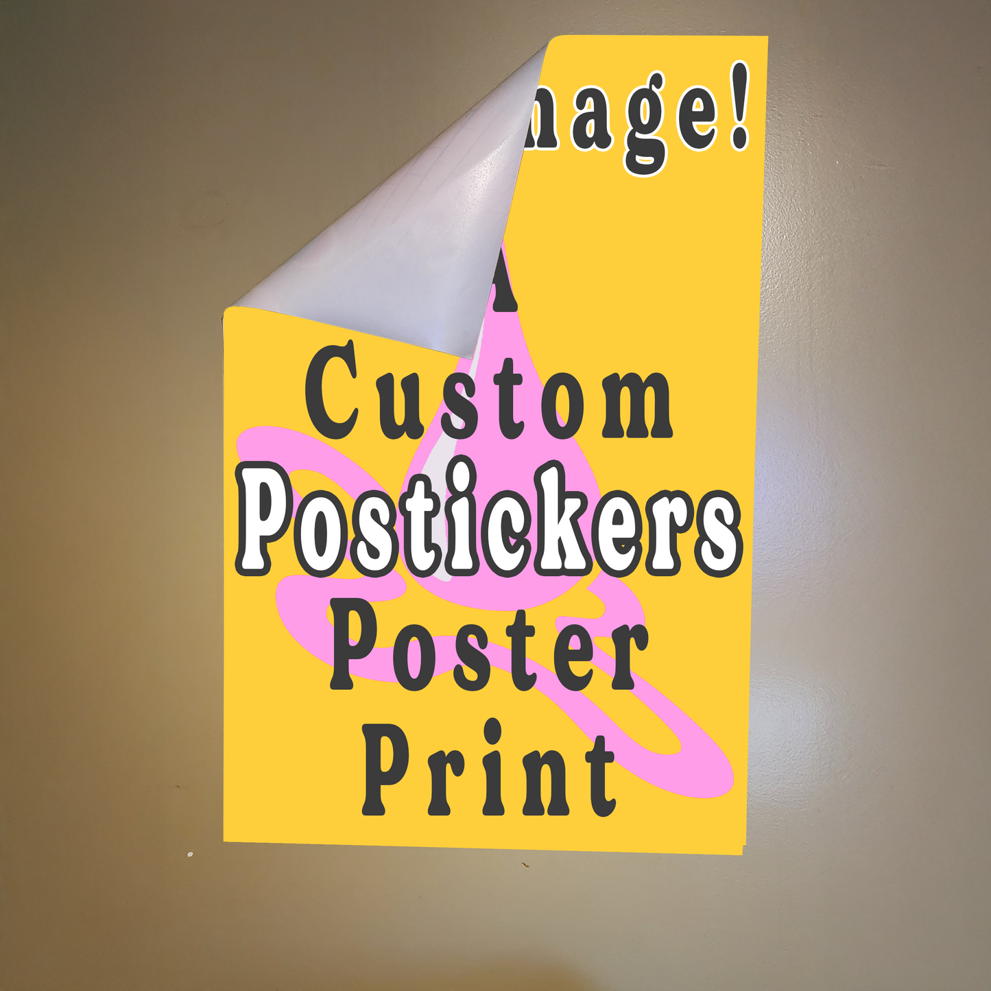 A Custom Postickers™ Poster - ANY IMAGE